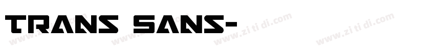 Trans Sans字体转换